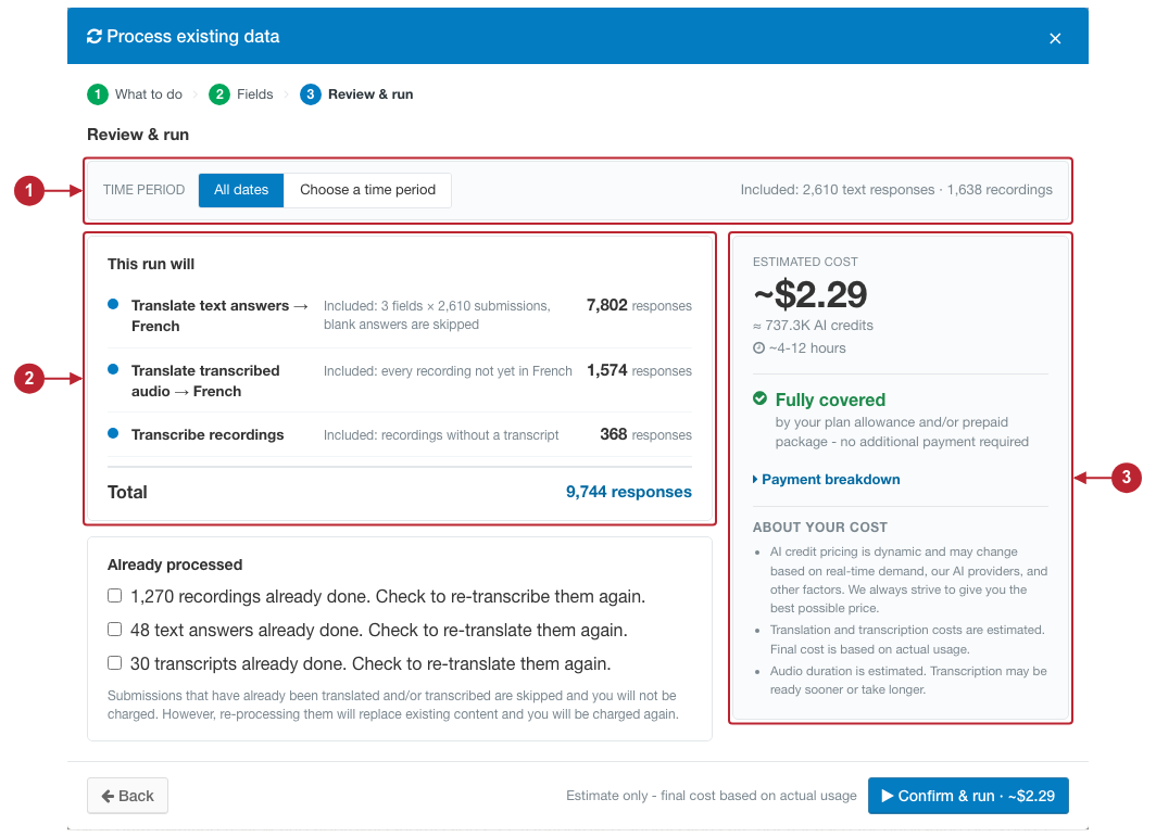 Review step with the time-period selector, work summary and estimate highlighted Review step with the time-period selector, work summary and estimate highlighted